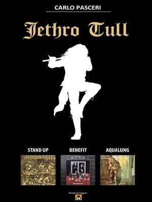 cover image of Jethro Tull--Stand Up, Benefit, Aqualung